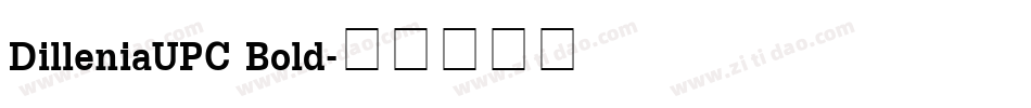 DilleniaUPC Bold字体转换